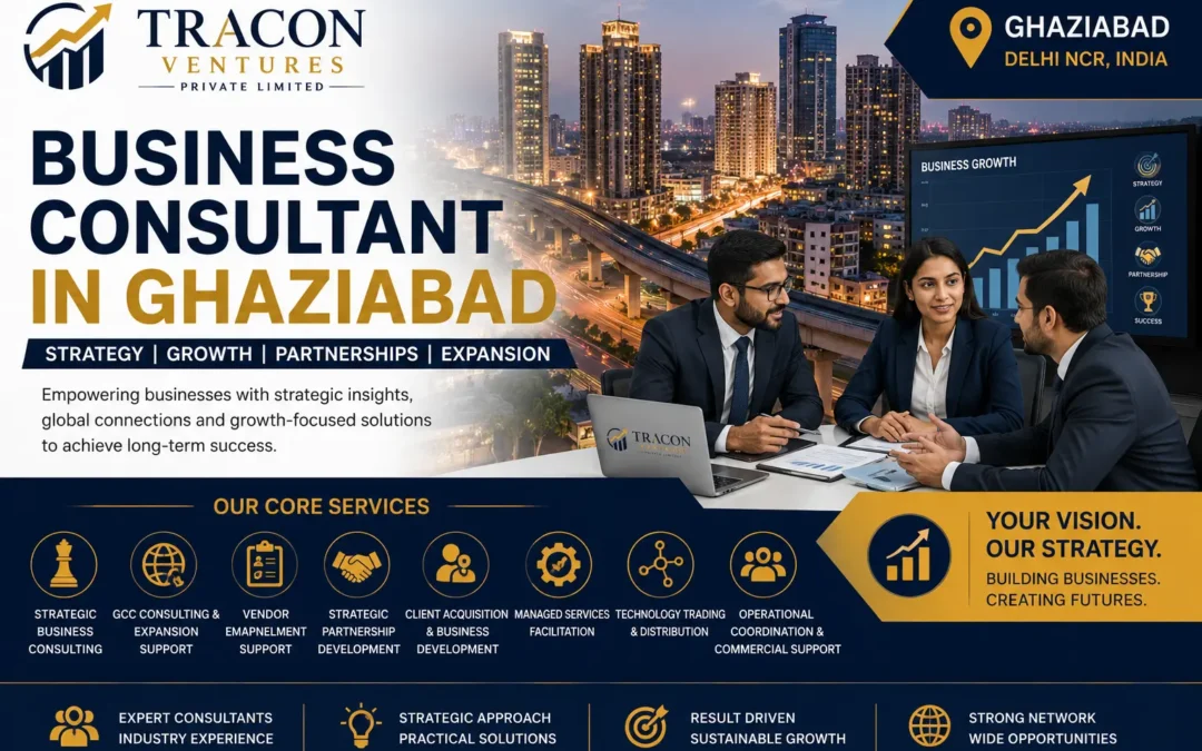 Business Consultant in Ghaziabad | Tracon Ventures Pvt Ltd.