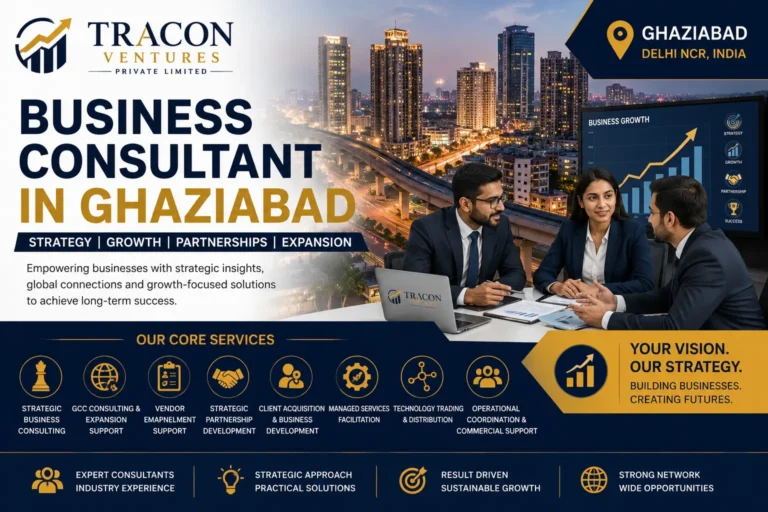 Business Consultant in Ghaziabad | Tracon Ventures Pvt Ltd.