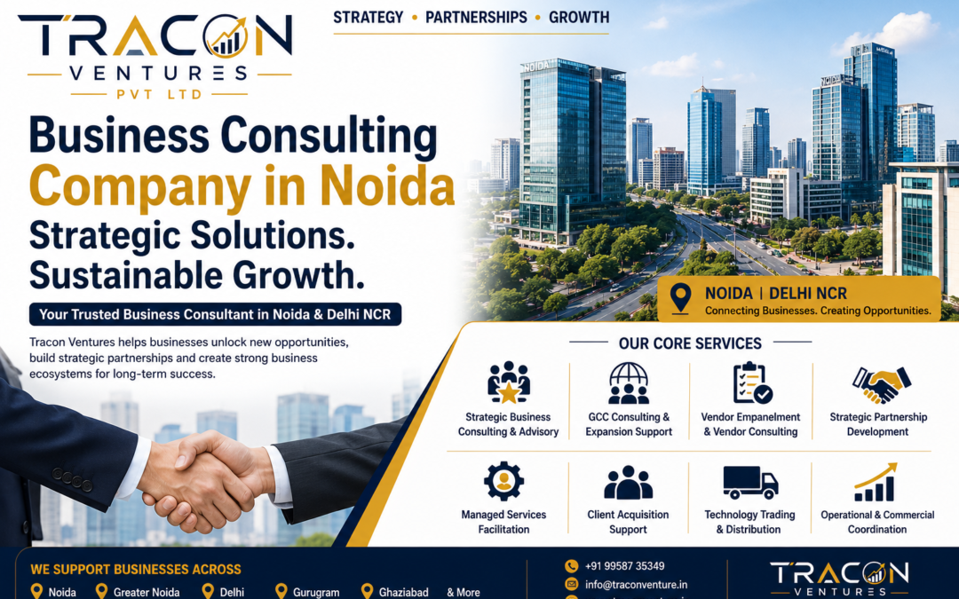 Business Consulting Company In Noida: Business Consultant Tracon ventures